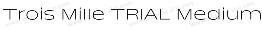 Trois Mille TRIAL Medium 25字体转换